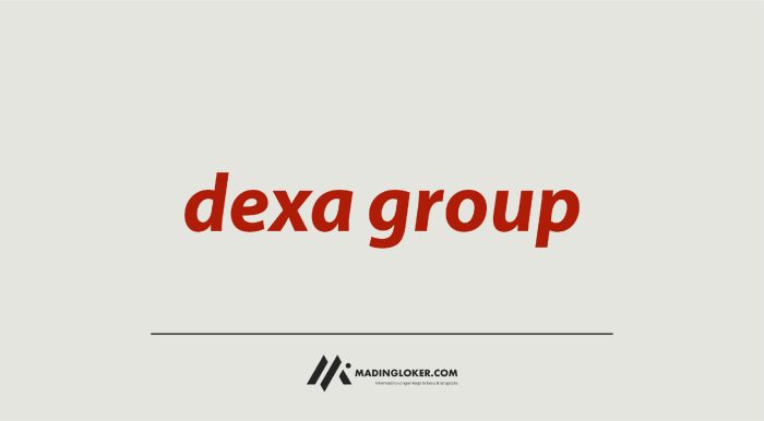 Review kerja di dexa group