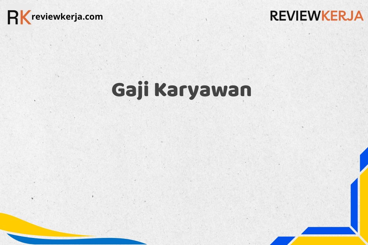 Gaji Karyawan